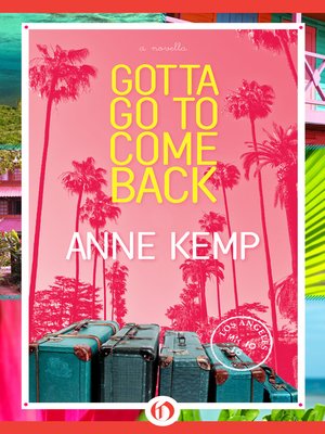 cover image of Gotta Go to Come Back